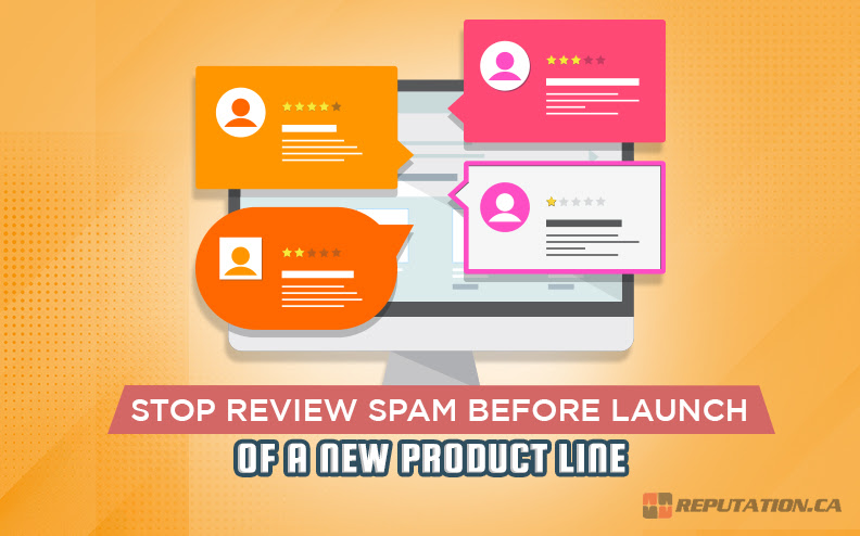 Stop Review Spam Before Launch of a New Product Line
